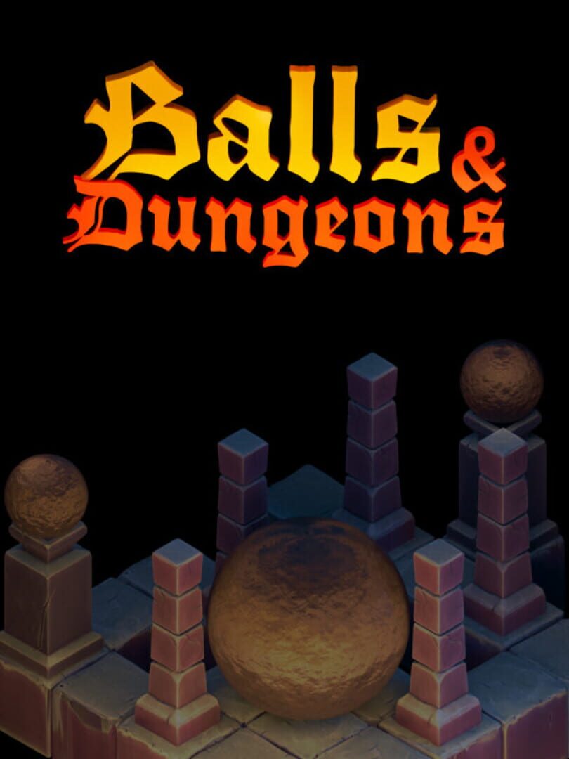 Balls and Dungeons