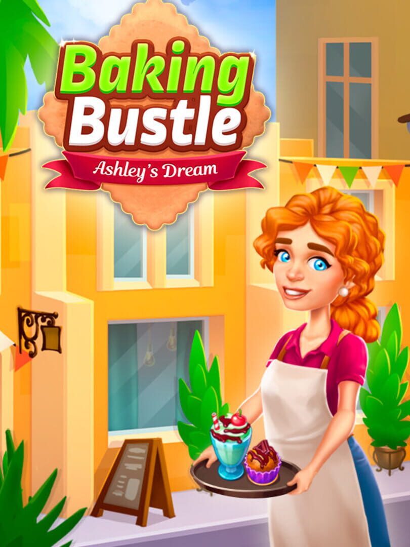 Baking Bustle: Ashley's Dream (2021)