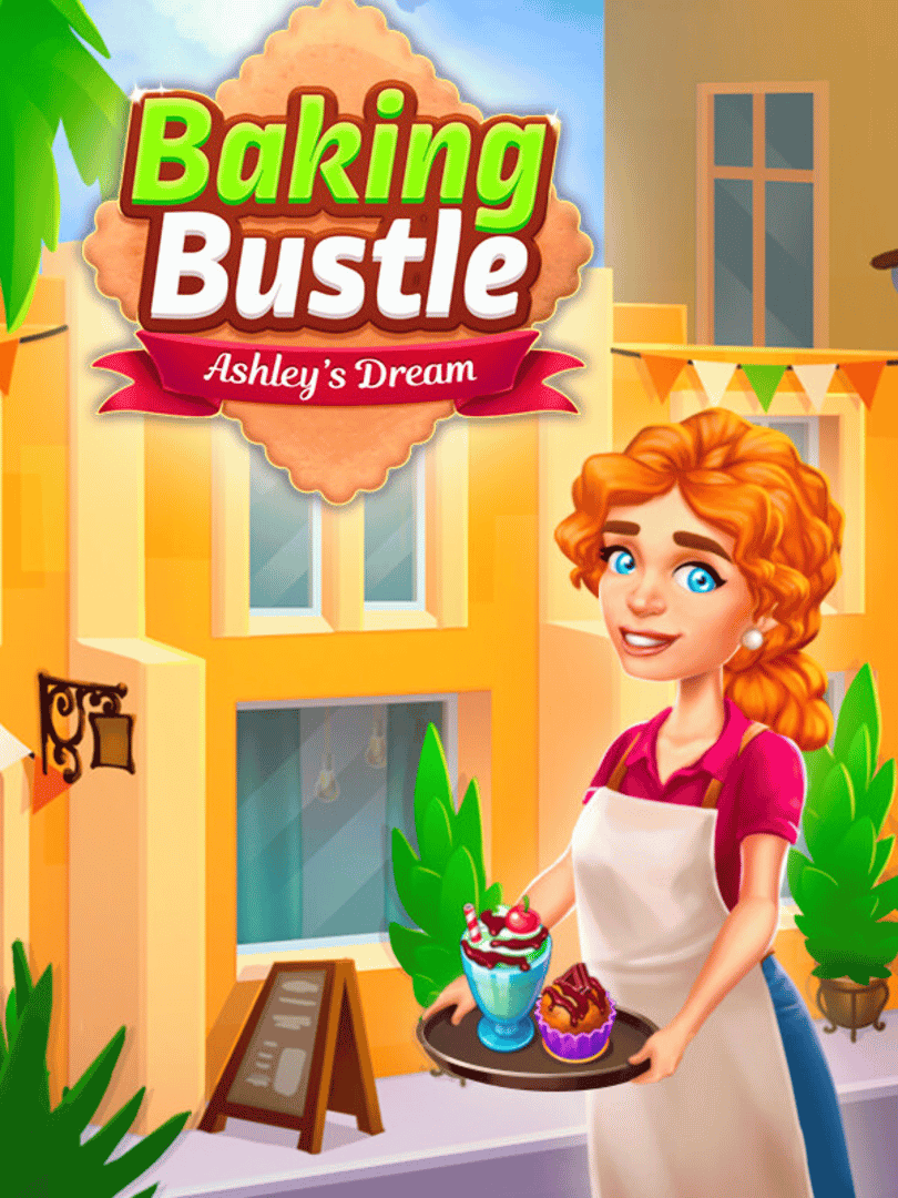 Baking Bustle: Ashley's Dream Cover