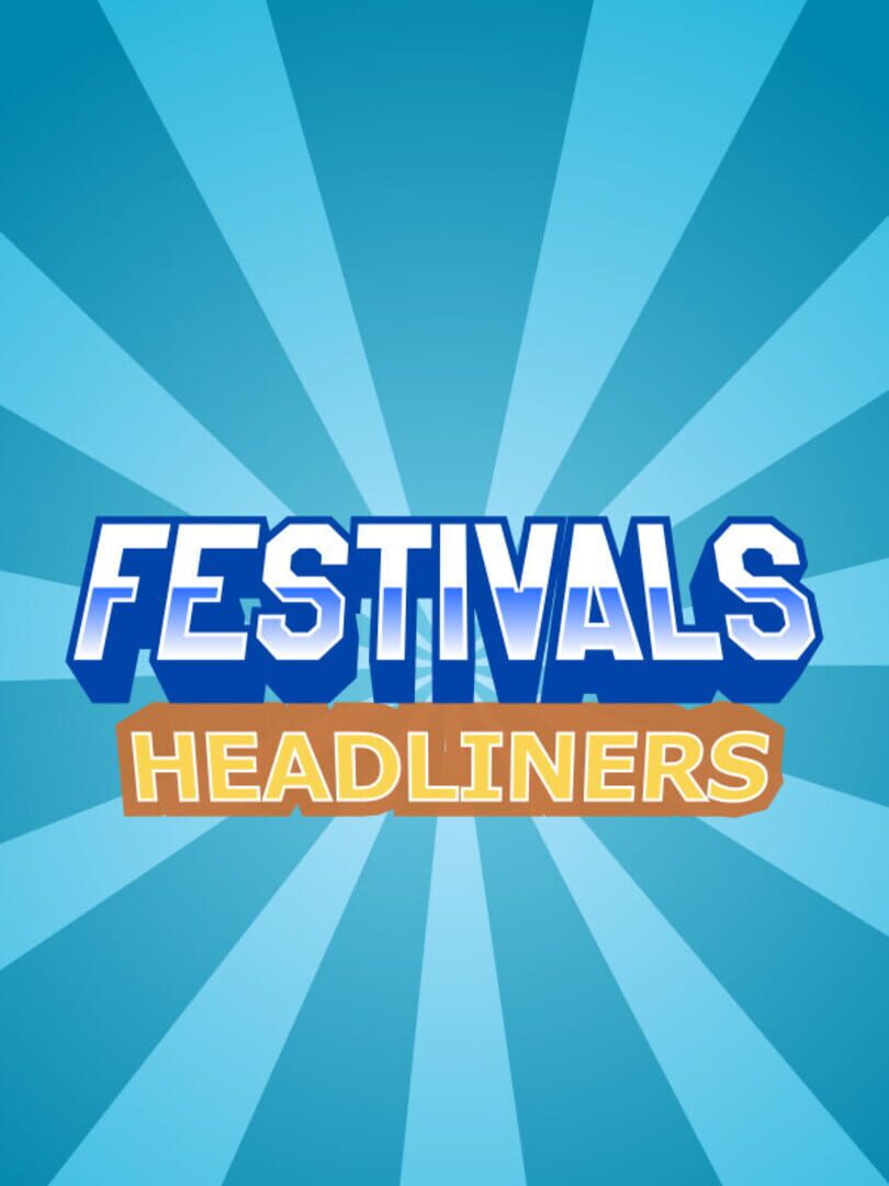 Festivals: Headliners