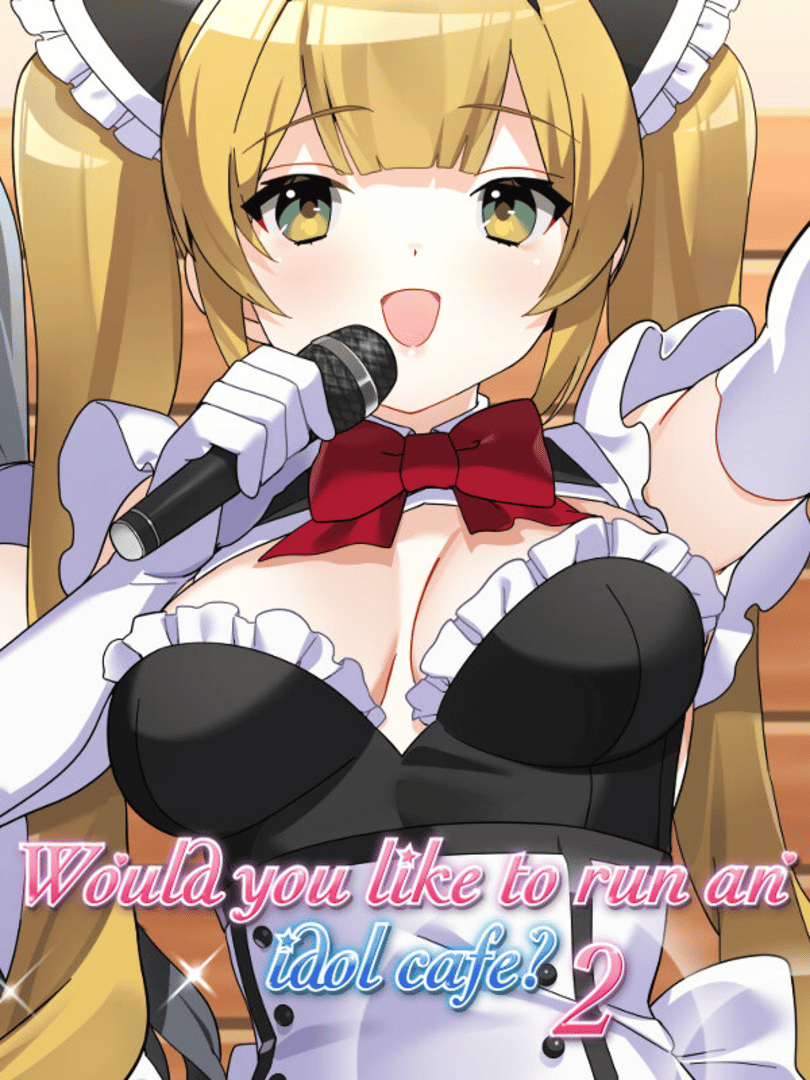 Would You Like to Run an Idol Café? 2 Cover