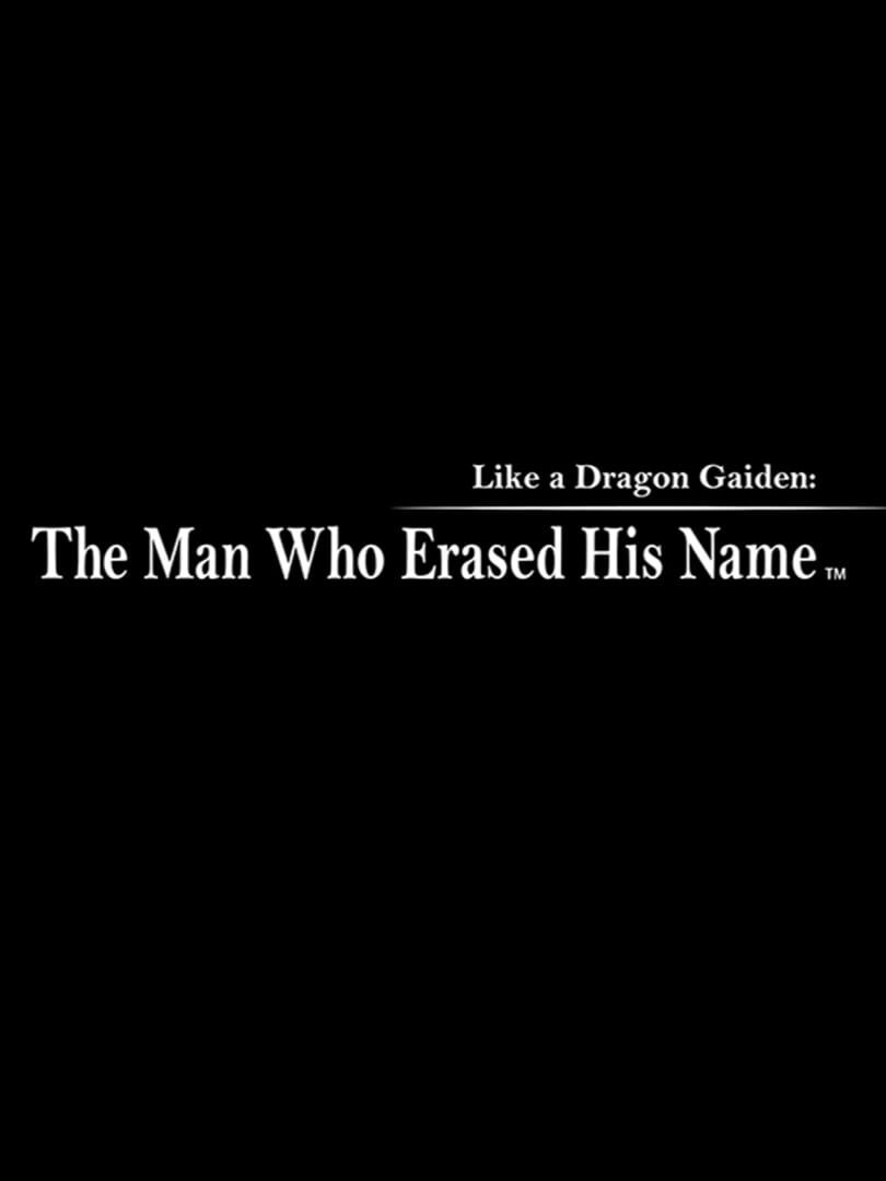 Like a dragon who erased his name