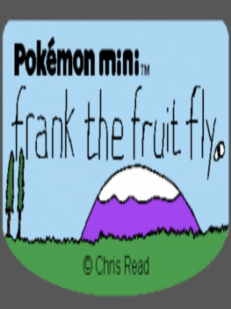 Frank the Fruit Fly (2018)