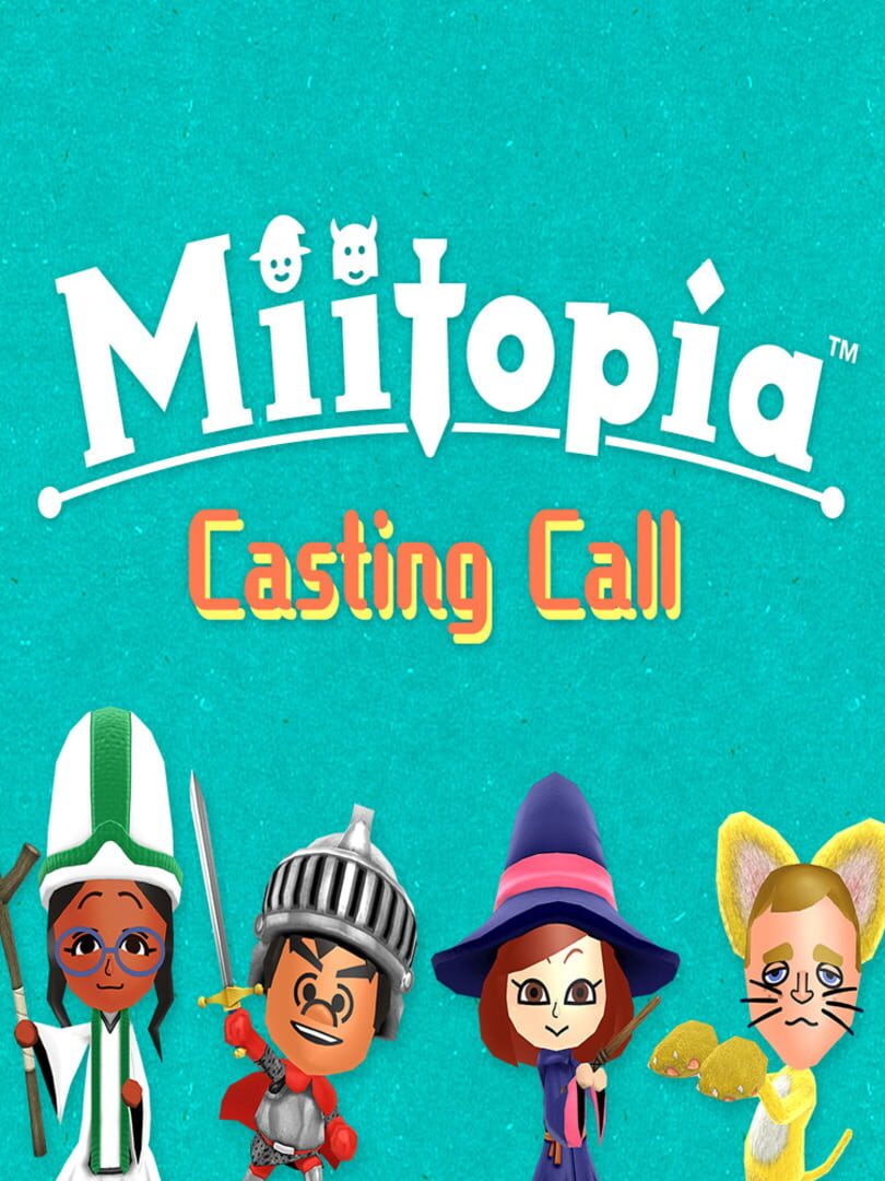 Miitopia: Casting Call (2017)