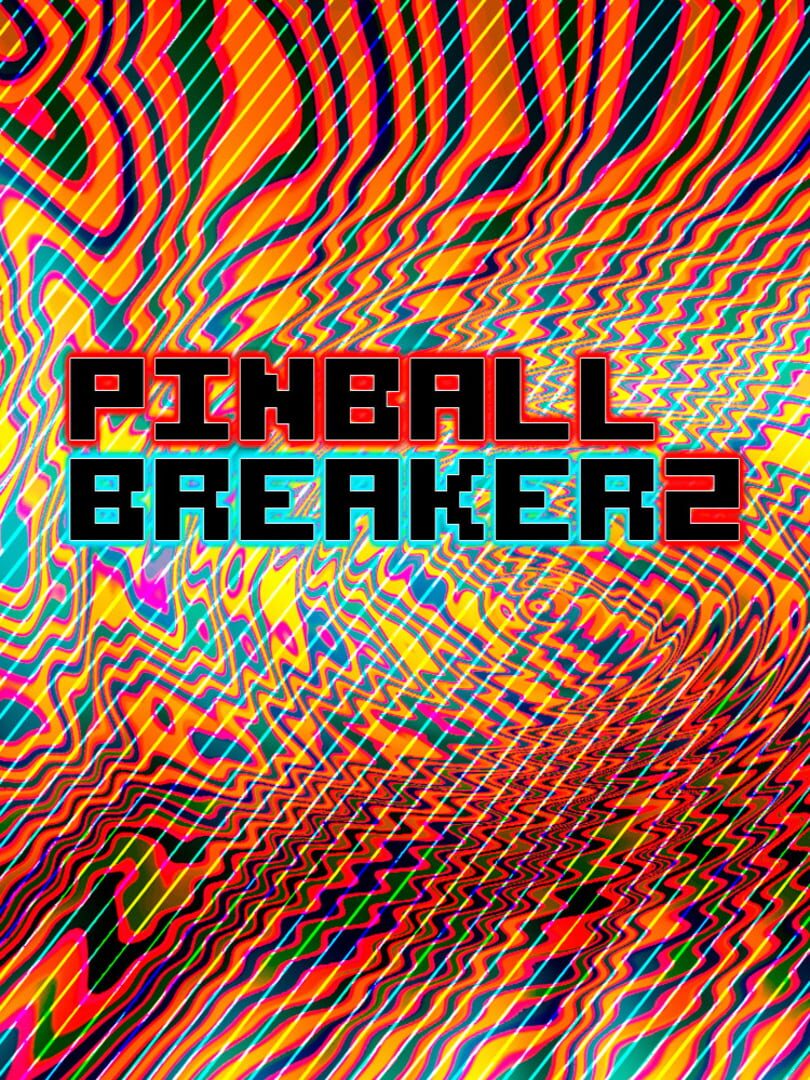 Pinball Breaker 2 (2019)