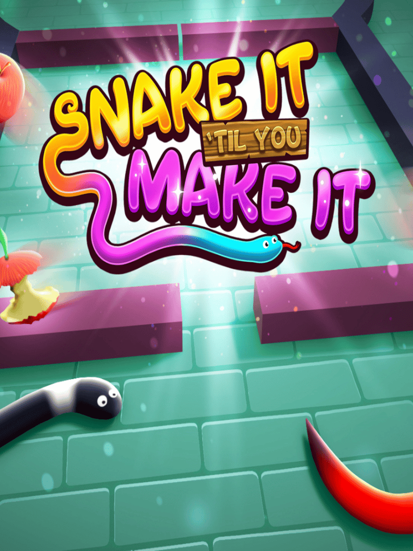 Snake It 'Til You Make It Cover