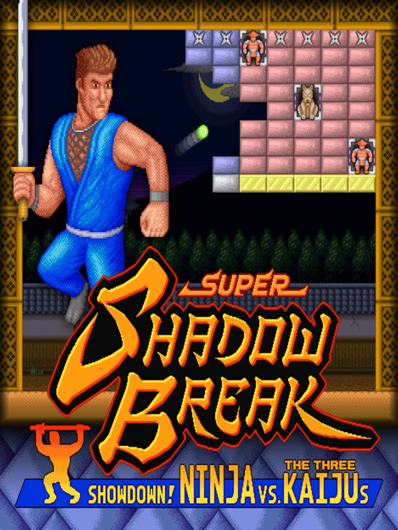 Super Shadow Break: Showdown! Ninja vs. The Three Kaijus Cover