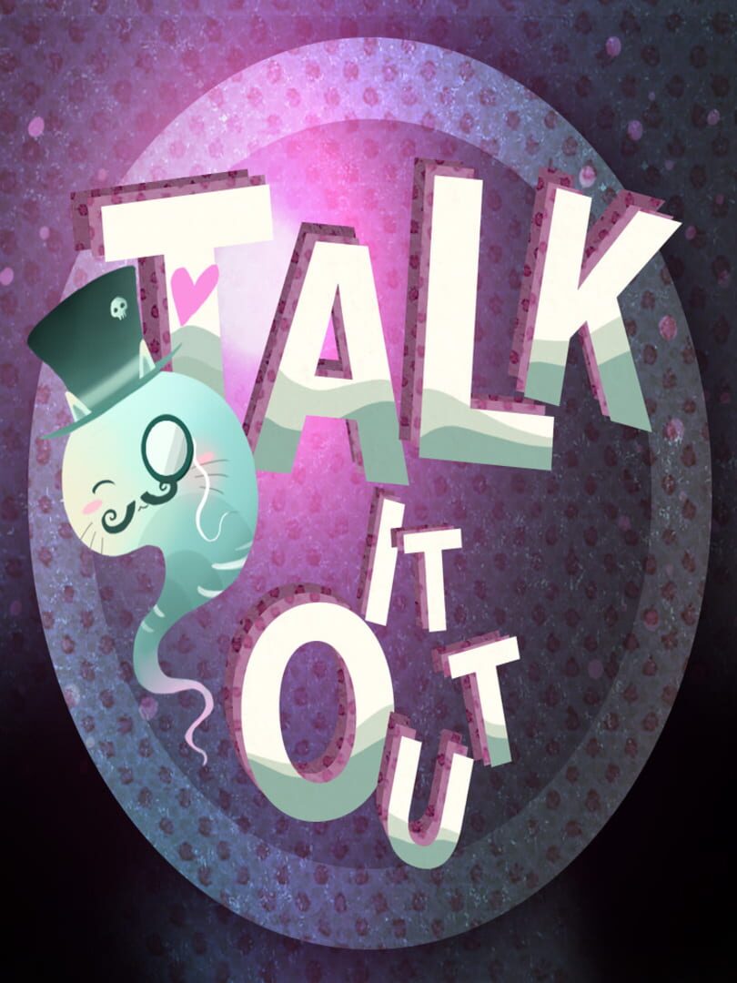 Talk it Out