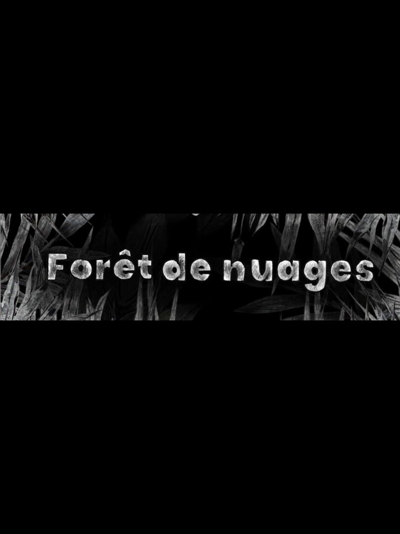 Forêt de Nuages (2020)