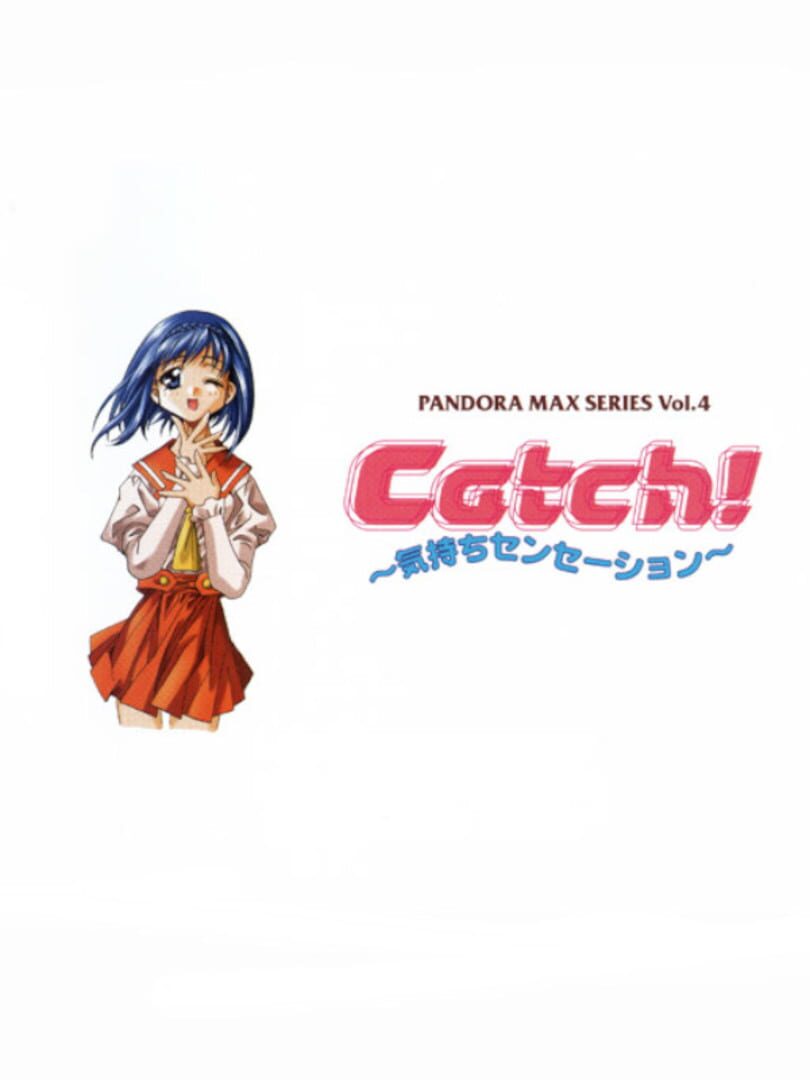 Catch! Kimochi Sensation (2000)