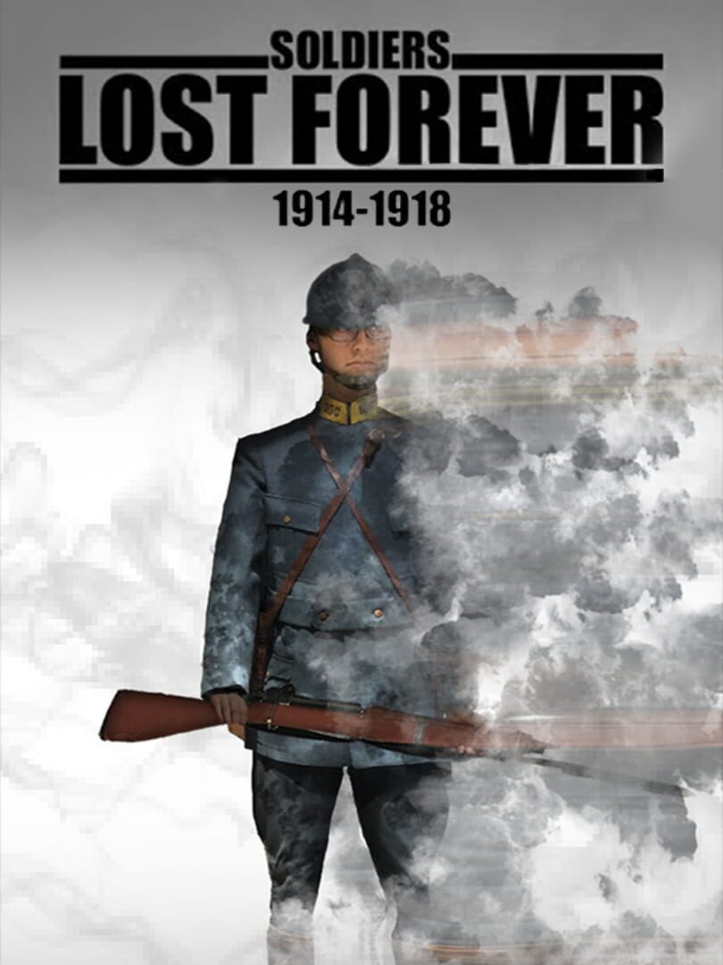 Soldiers Lost Forever (1914-1918) (2018)