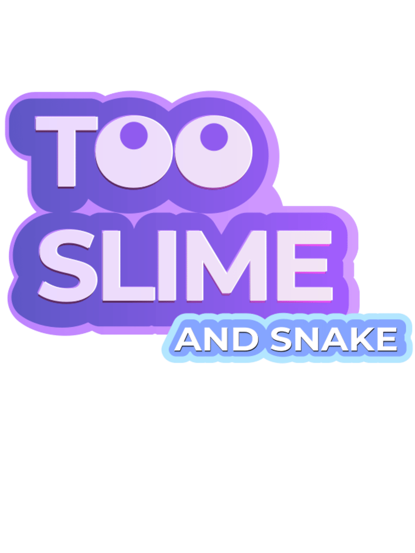 Too Slime and Snake Cover