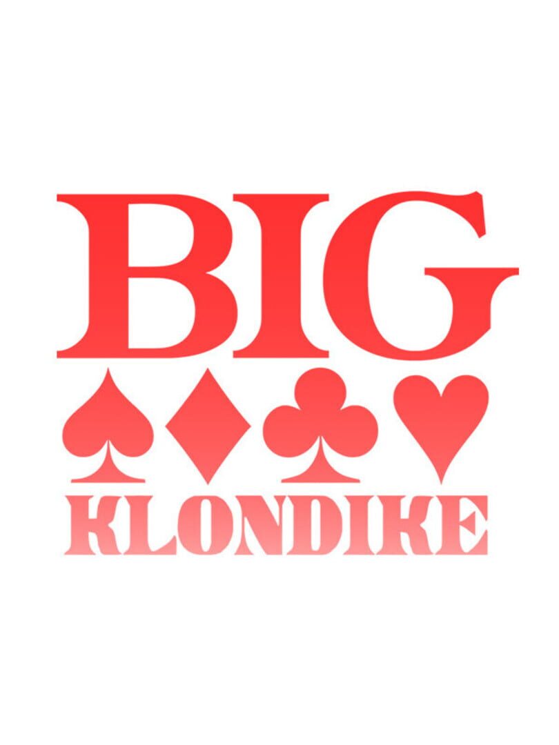 Big Klondike: Classic Solitaire (2021)