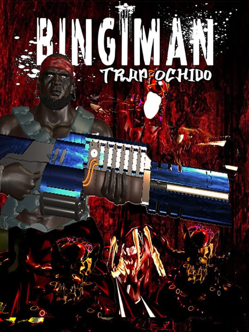 Bingiman: Trap Ochido