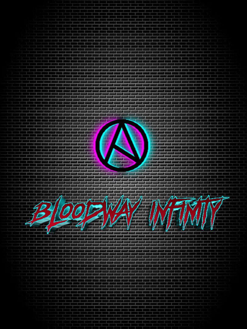 Bloodway Infinity
