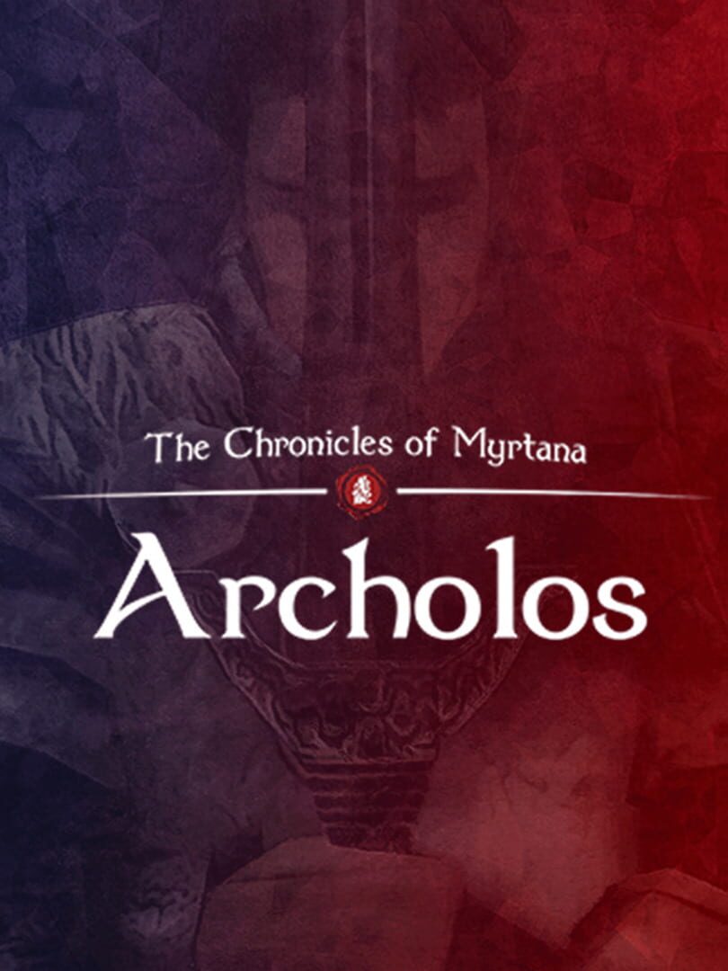 The Chronicles of Myrtana: Archolos (2021)