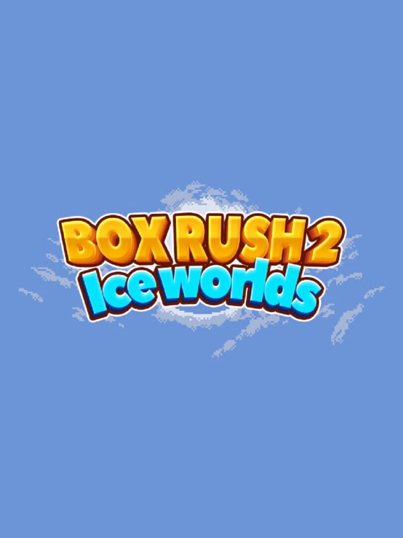 Cover image of Box Rush 2: Ice Worlds