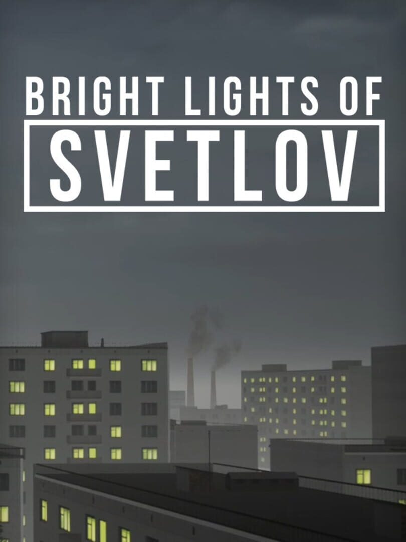 Bright Lights of Svetlov (2021)