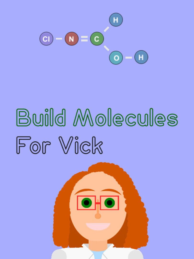 Build Molecules For Vick