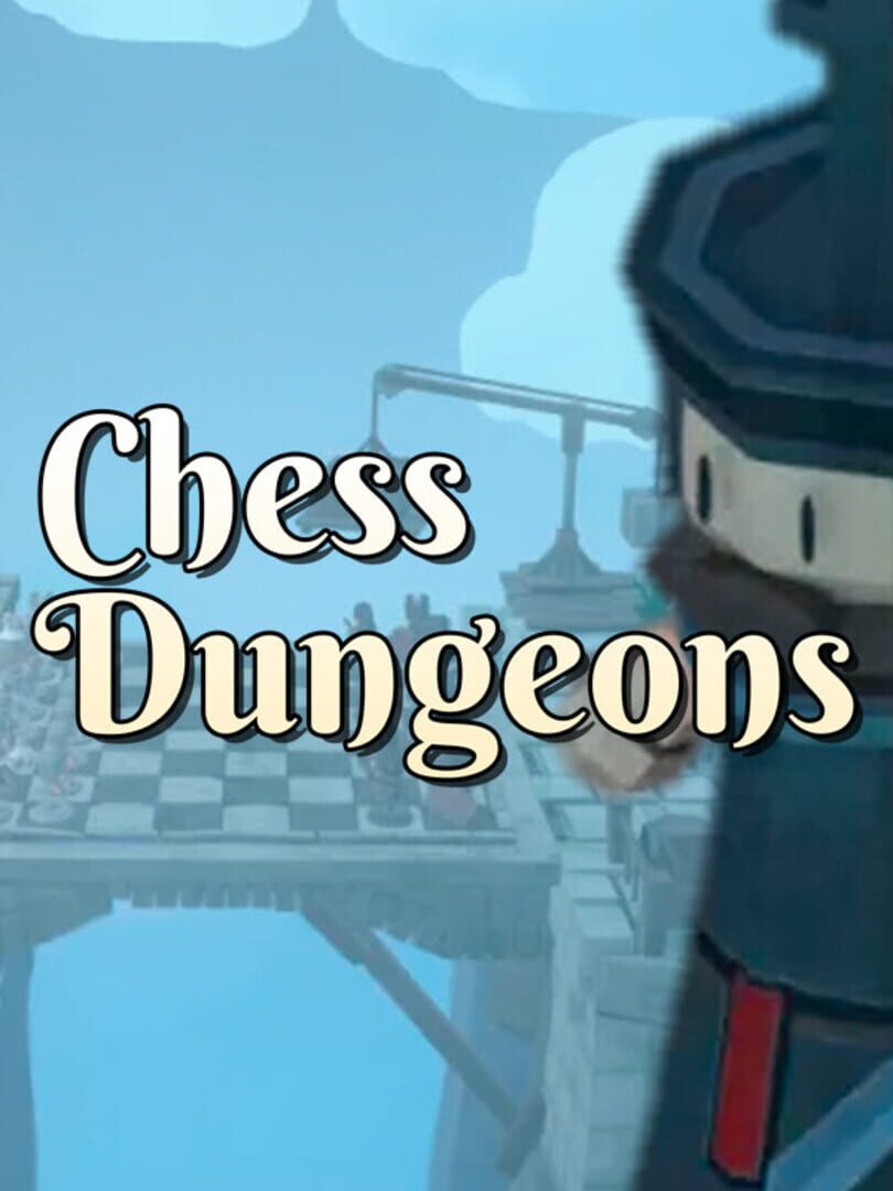 Chess Dungeons
