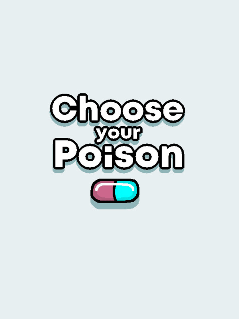 Choose your Poison Cover