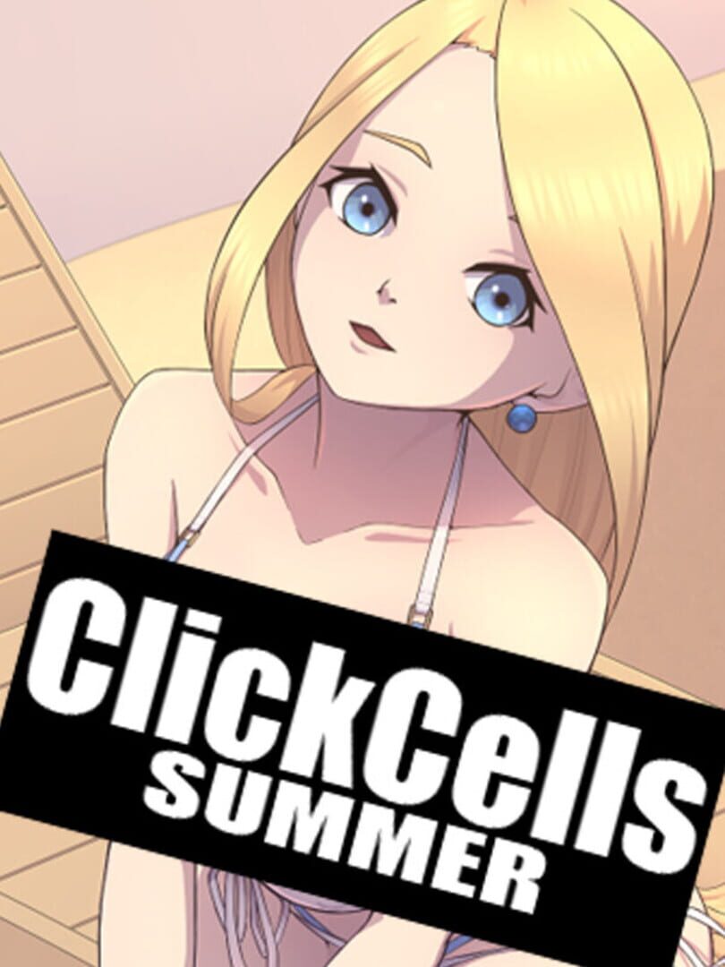 ClickCells: Summer