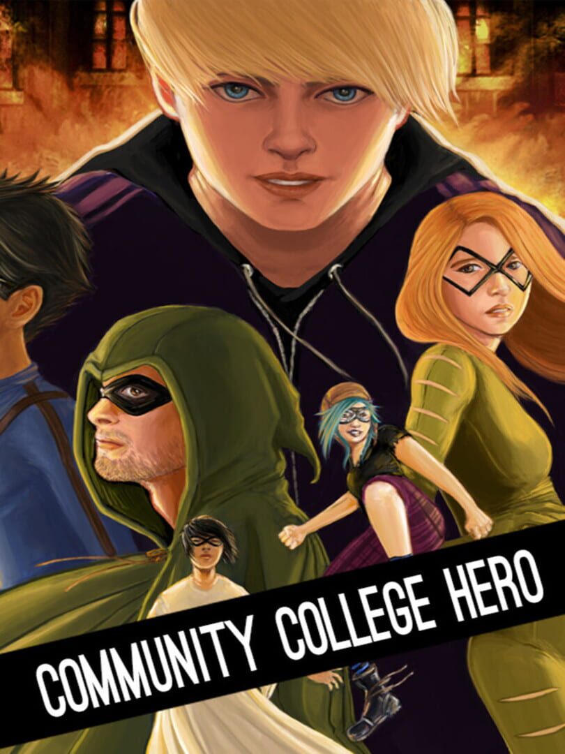 Community College Hero: Trial by Fire (2015)