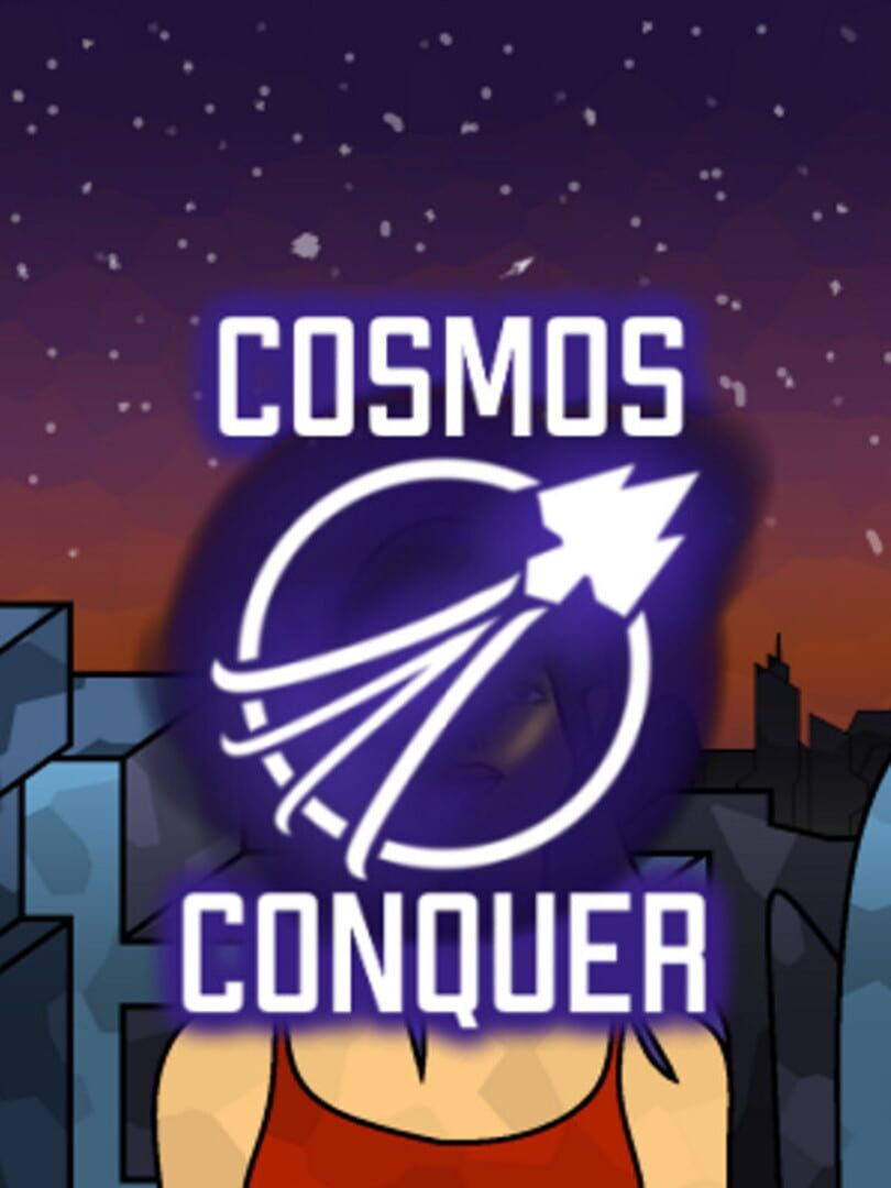Cosmos Conquer