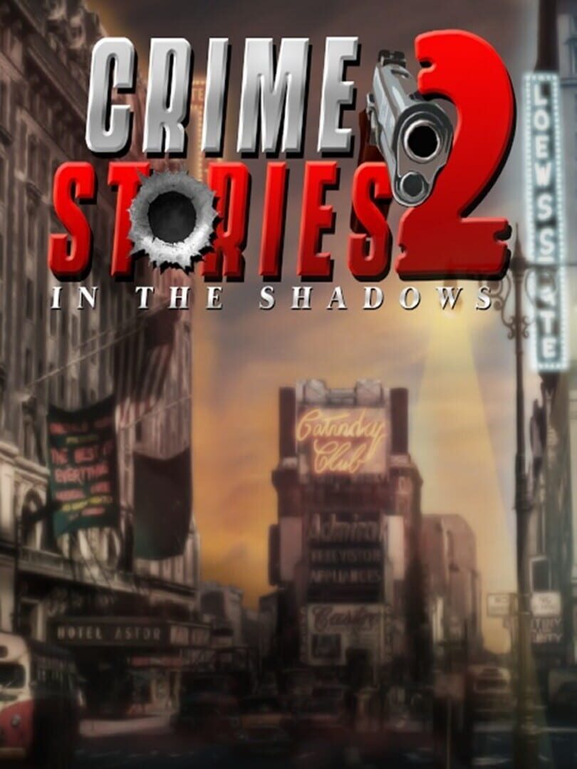 Cover image of Crime Stories 2: In the Shadows