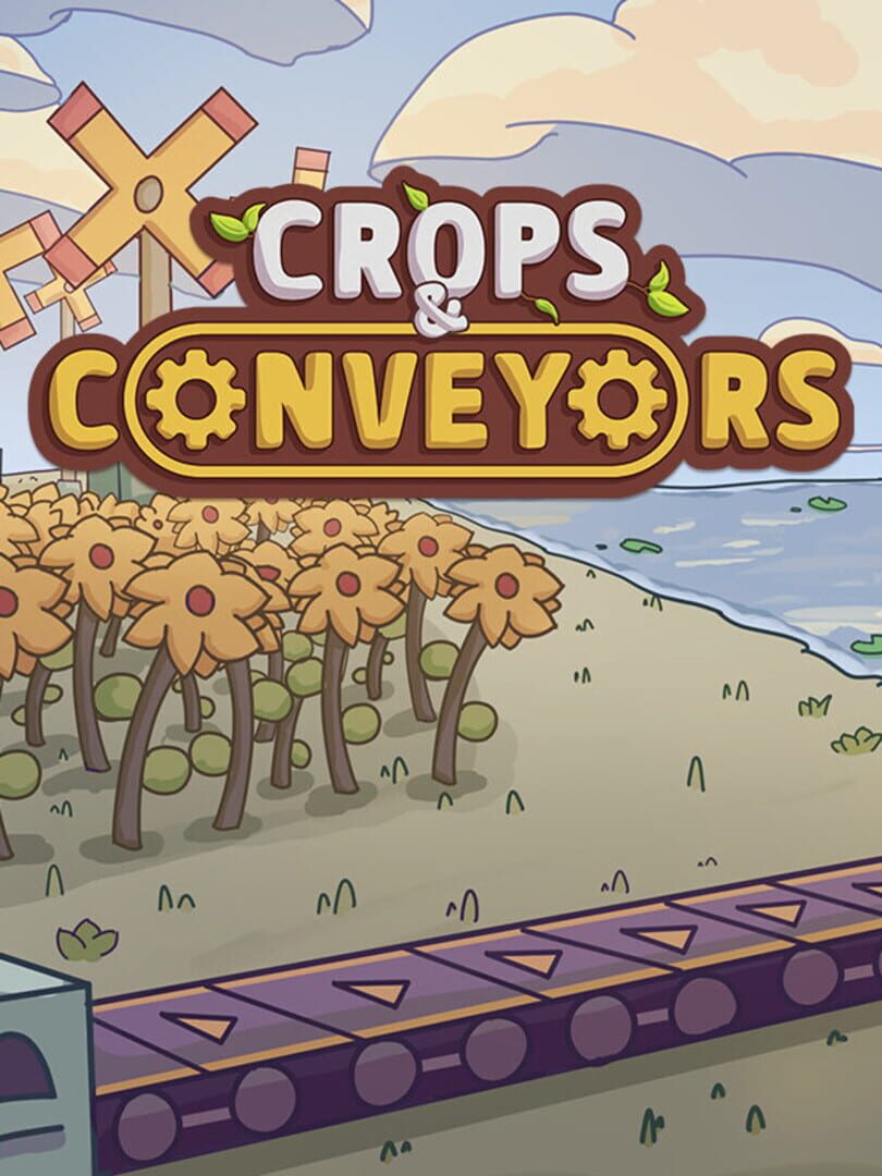 Crops and Conveyors