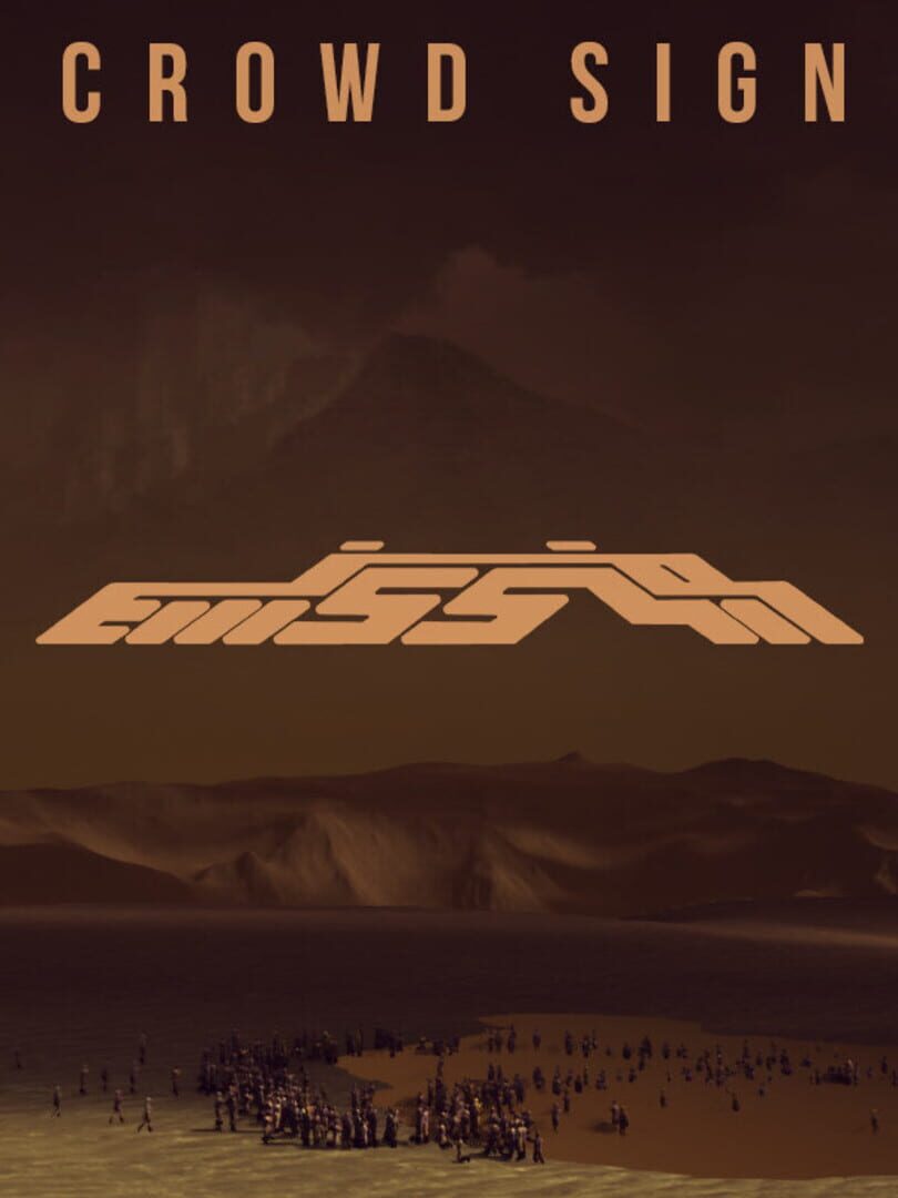 Crowd Sign: Emission