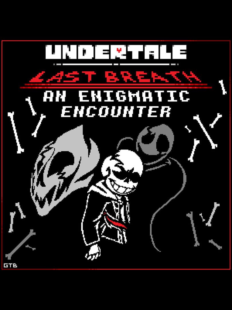 Undertale Last Breath