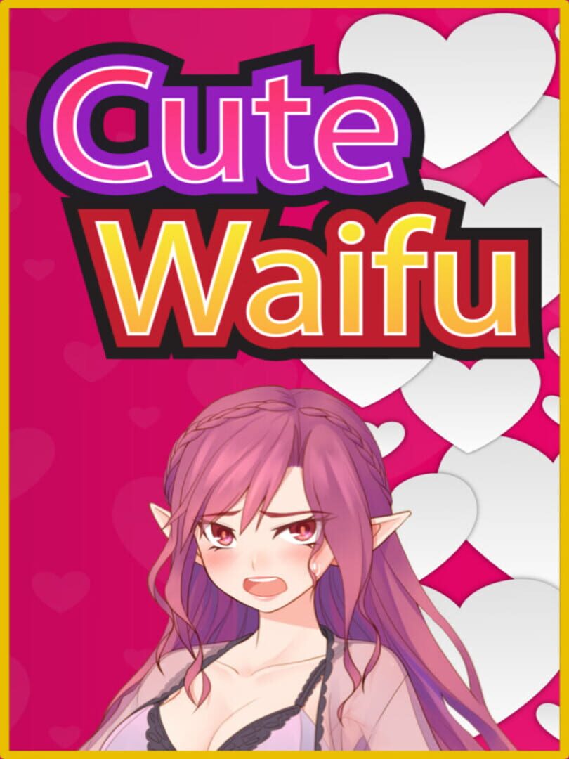 Cute Waifu (2022)