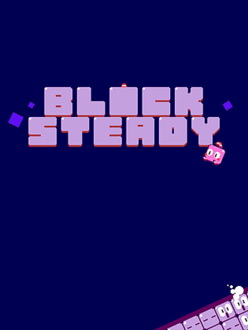 Block Steady (2019)