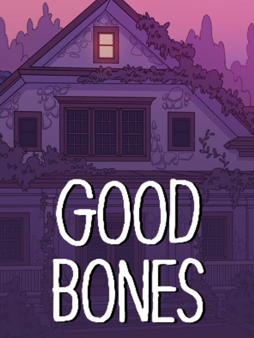 Good Bones