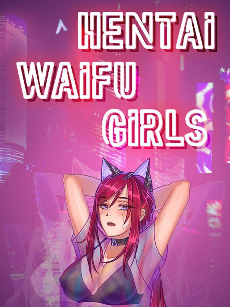 Hentai Waifu Girls (2021)