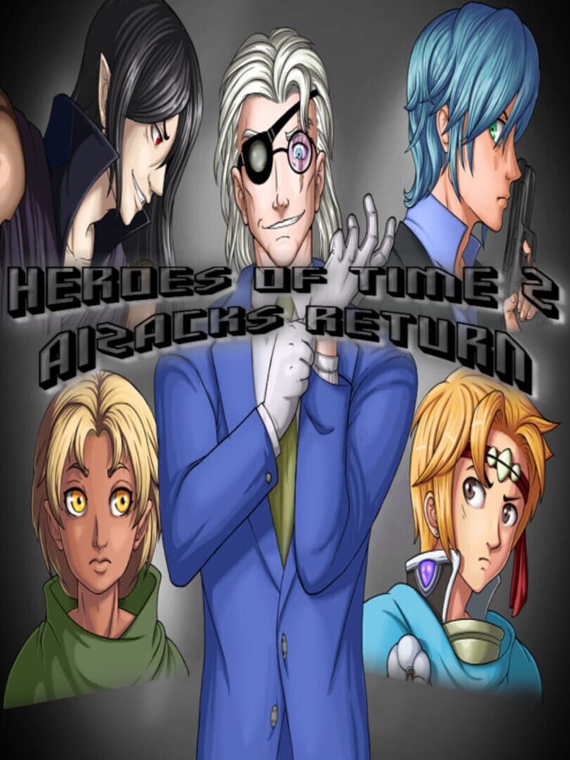 Heroes of Time 2: Aizack's Return (2022)