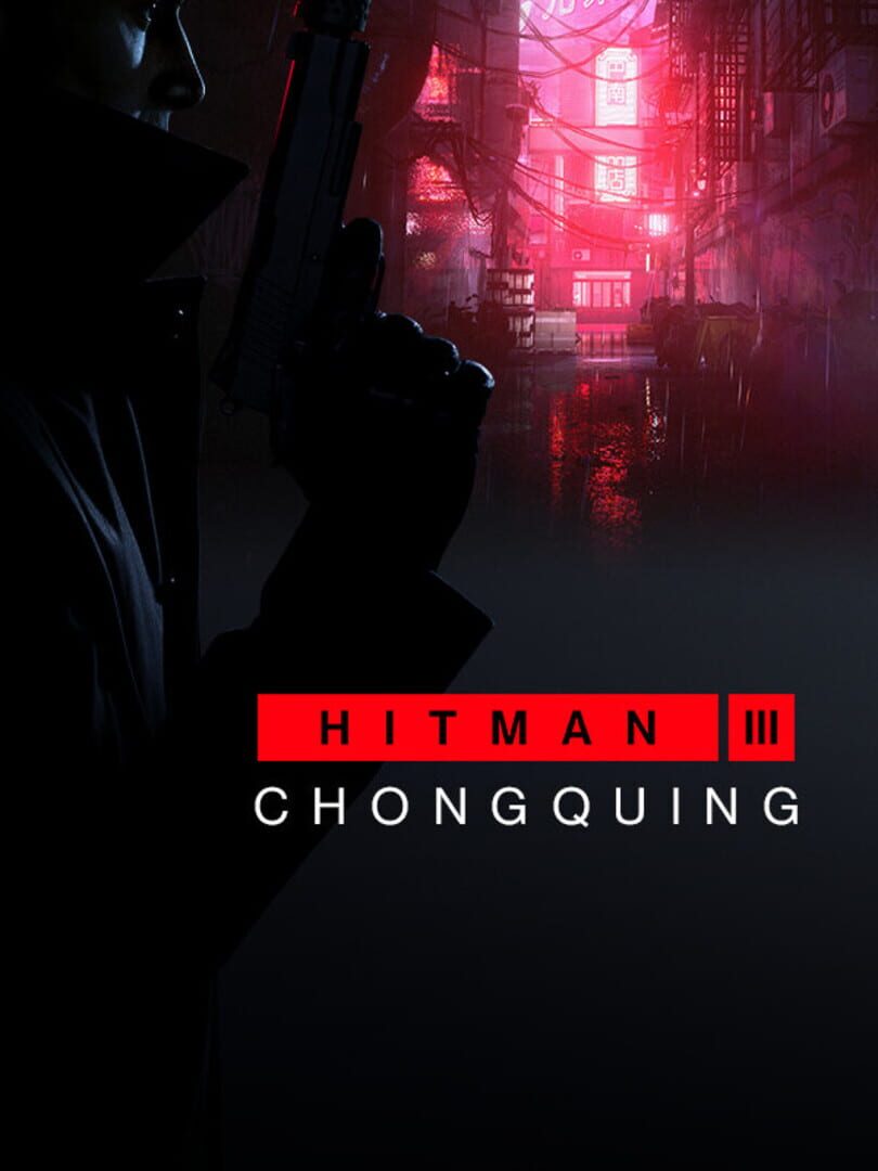 Hitman 3: Chongqing (2023)