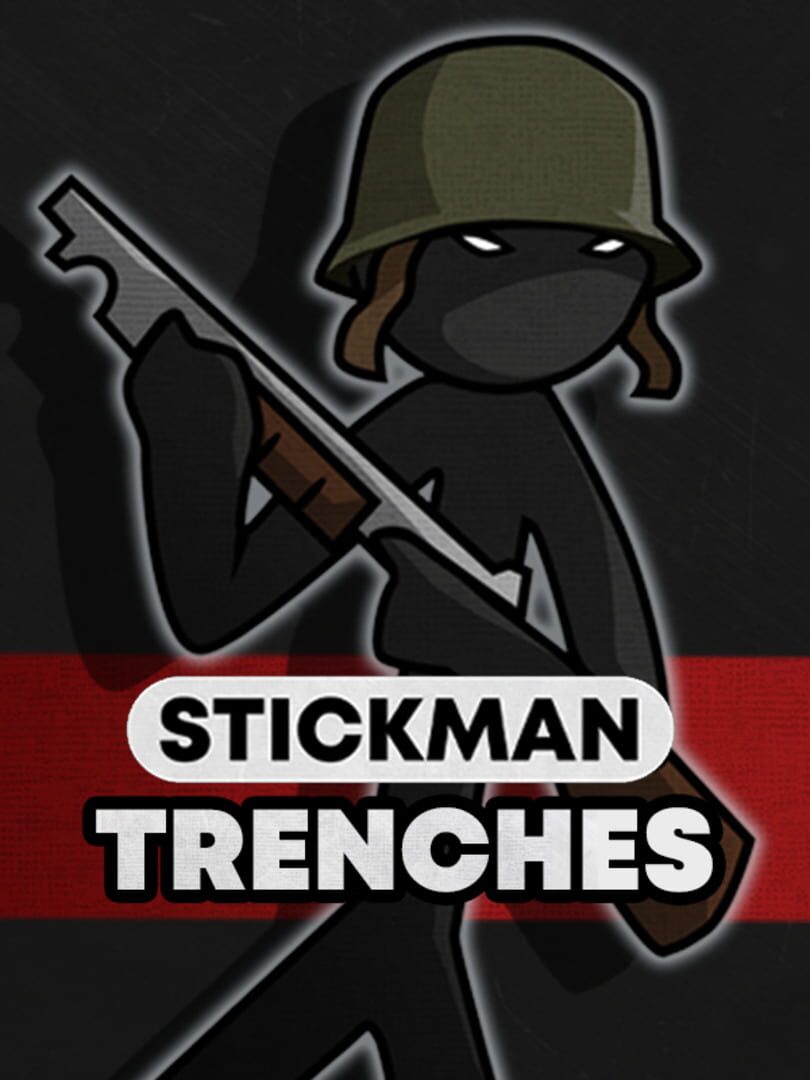 Stickman Trenches (2025)