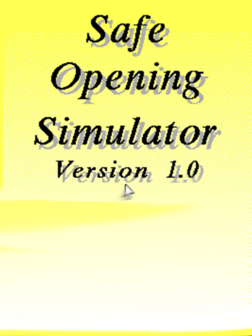 Safe Opening Simulator
