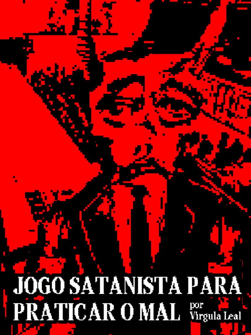 Jogo Satanista para Praticar o Mal (2021)