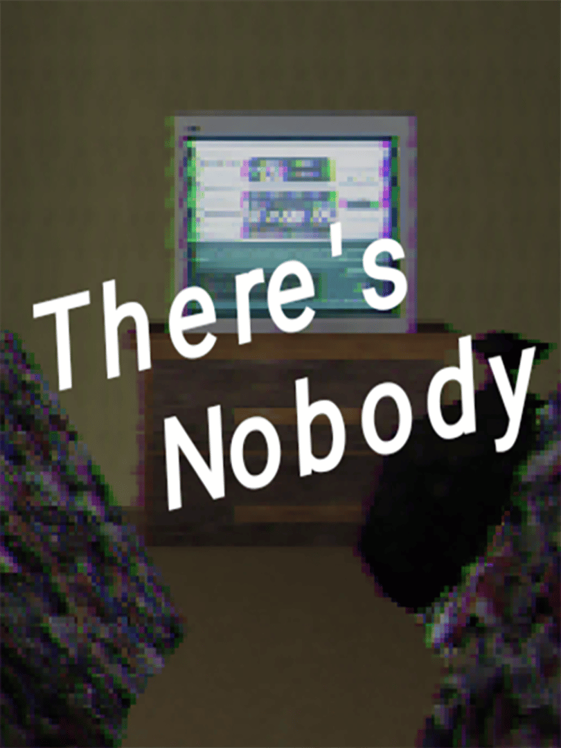 There's Nobody Cover