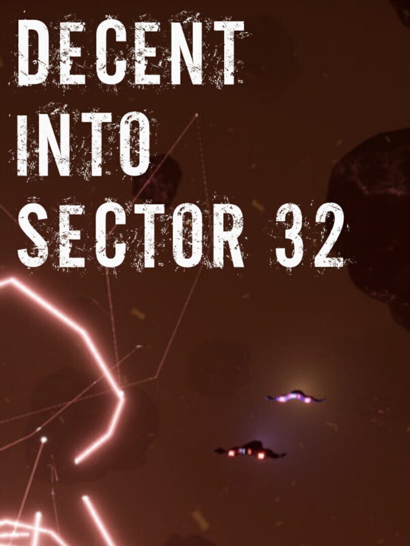 Decent Into Sector 32