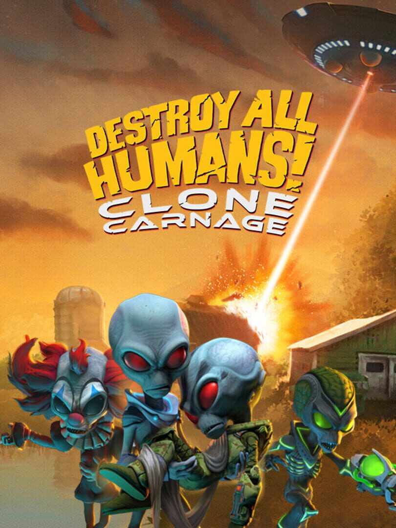 Destroy All Humans!: Clone Carnage (2022)