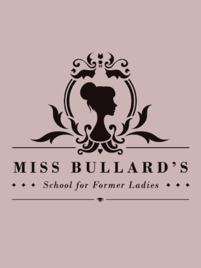 Miss Bullard's School for Former Ladies Cover