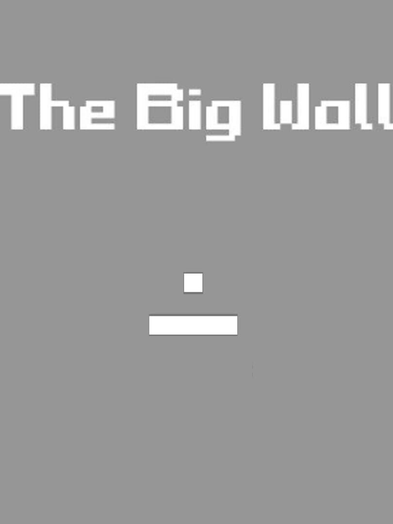 The Big Wall (2022)