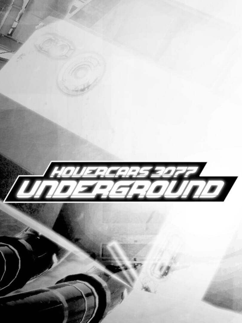 Hovercars 3077: Underground racing (2022)