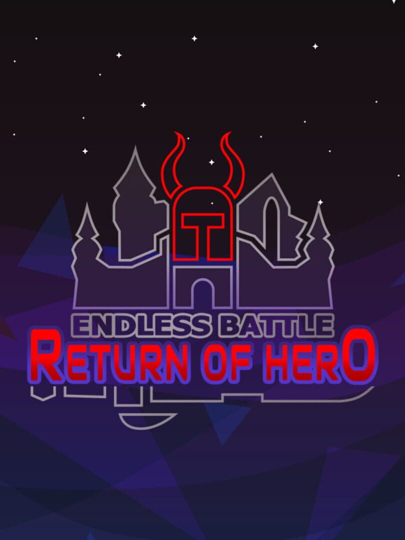 Endless Battle: Return of Hero +1
