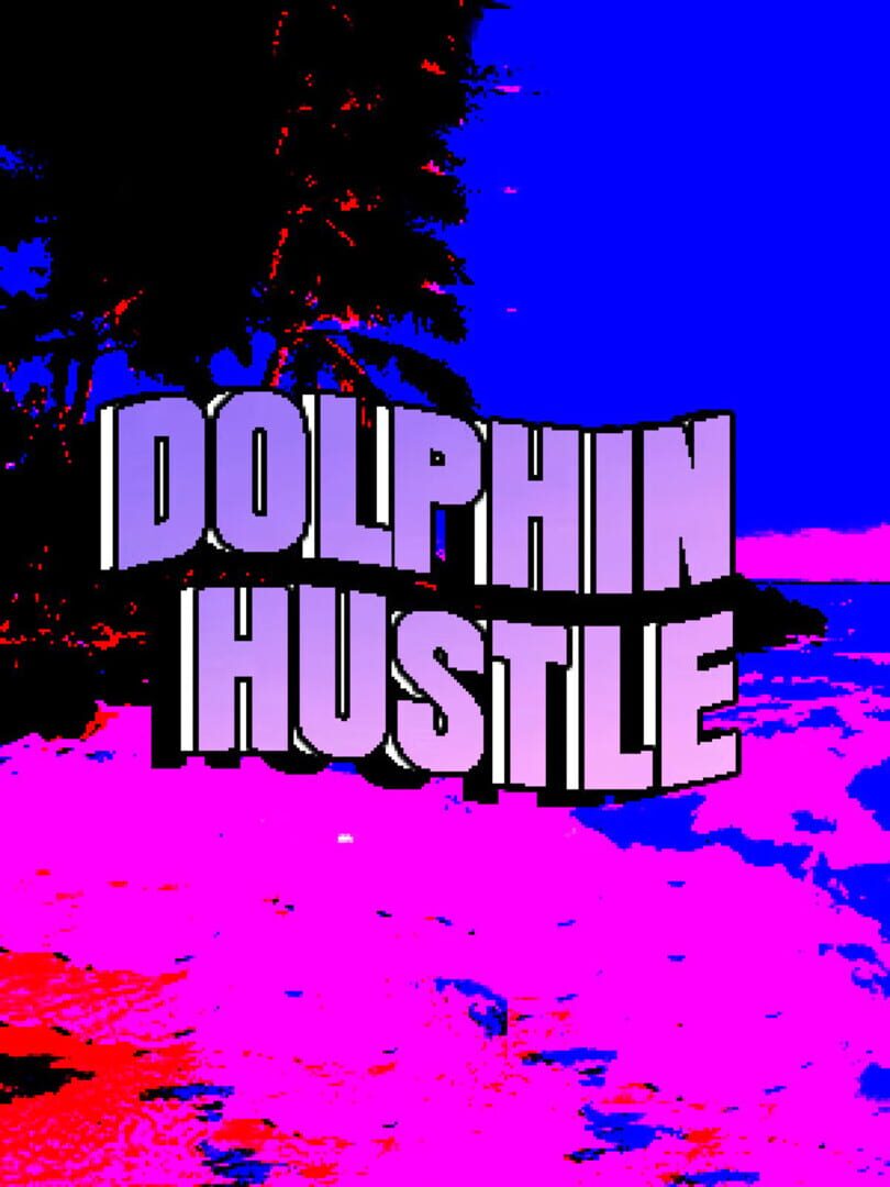 Dolphin Hustle (2022)