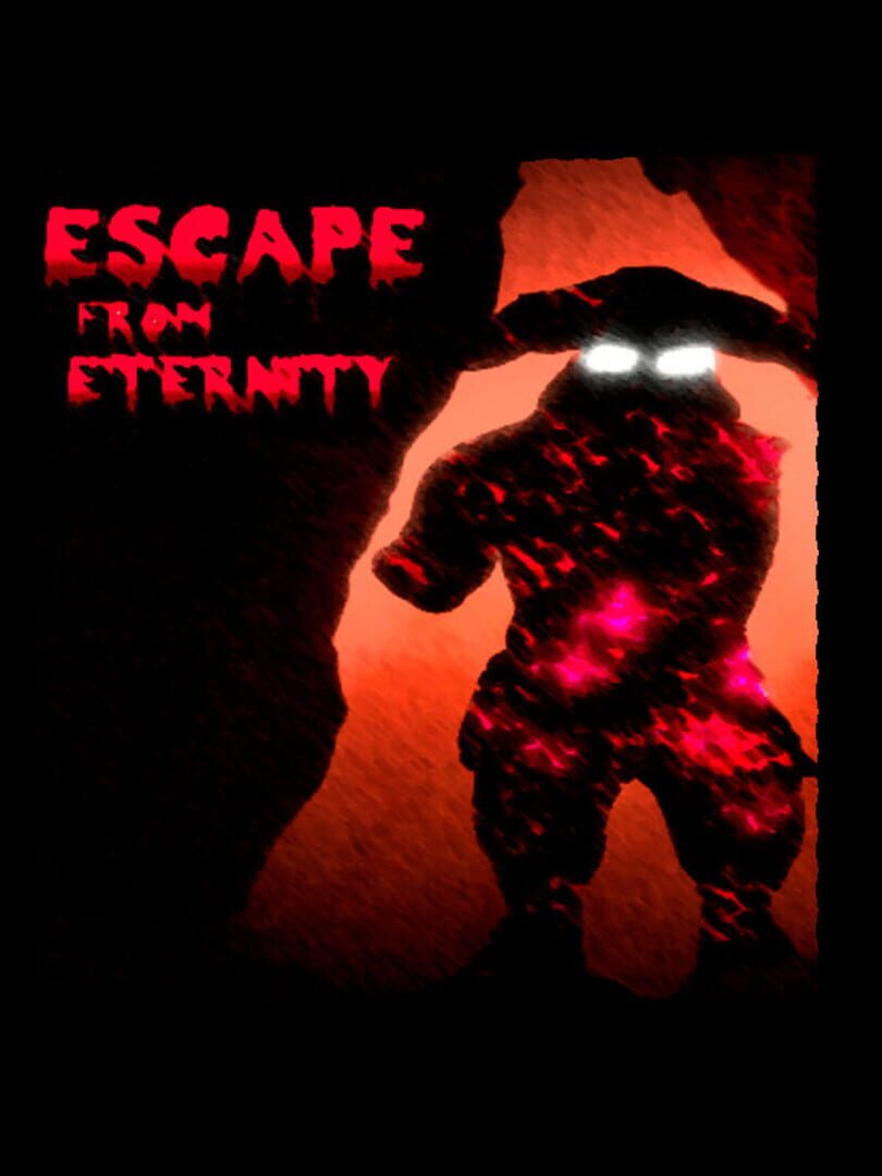 Escape From Eternity